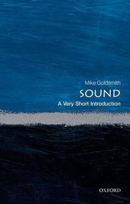 Sound: a Very Short Introduction