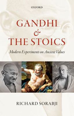 Gandhi and the Stoics Gandhi and the Stoics