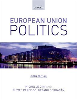 European Union Politics:  9780198708933 Front Cover