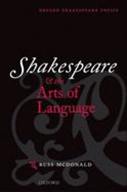 Shakespeare and the Arts of Language  9780198711711 Front Cover