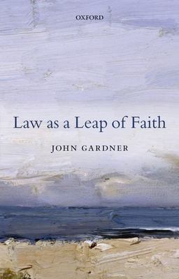 Law As a Leap of Faith