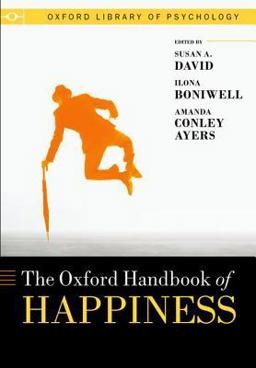 Oxford Handbook of Happiness  9780198714620 Front Cover