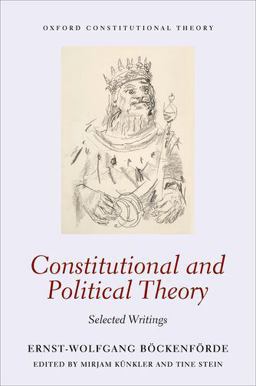 Constitutional and Political Theory Selected Writings  9780198714965 Front Cover