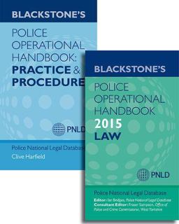Blackstone's Police Operational Handbook 2015: Law and Practice and Procedure Pack