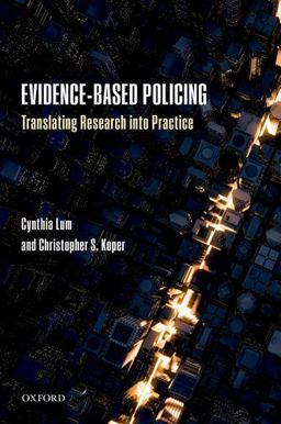 Evidence-Based Policing Translating Research into Practice  9780198719946 Front Cover