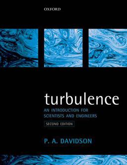 Turbulence An Introduction for Scientists and Engineers 2nd 9780198722595 Front Cover