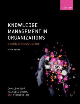 Knowledge Management in Organizations A Critical Introduction 4th 9780198724018 Front Cover