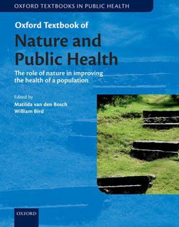 Oxford Textbook of Nature and Public Health The Role of Nature in Improving the Health of a Population  9780198725916 Front Cover