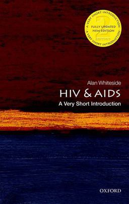 HIV and AIDS A Very Short Introduction 2nd 9780198727491 Front Cover