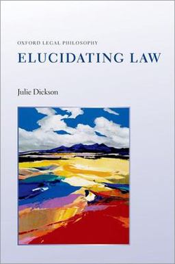 Elucidating Law  9780198727767 Front Cover
