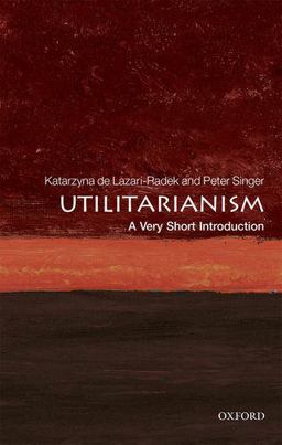Utilitarianism A Very Short Introduction  9780198728795 Front Cover