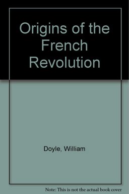 Origins of the French Revolution Origins of the French Revolution