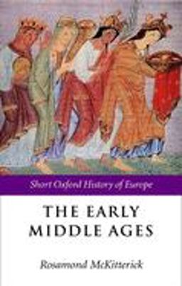 Early Middle Ages Europe 400-1000  9780198731726 Front Cover