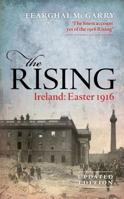 Rising (New Edition) Ireland: Easter 1916  9780198732358 Front Cover