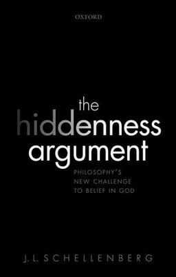 Hiddenness Argument Philosophy's New Challenge to Belief in God  9780198733089 Front Cover