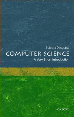 Computer Science A Very Short Introduction  9780198733461 Front Cover