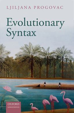 Evolutionary Syntax  9780198736554 Front Cover