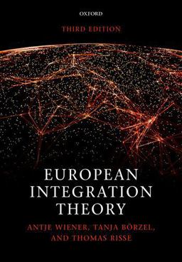 European Integration Theory:  9780198737315 Front Cover