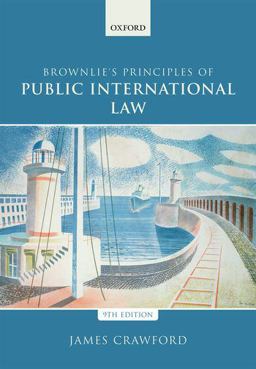 Brownlie's Principles of Public International Law 9th 9780198737445 Front Cover
