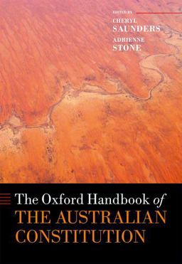 Oxford Handbook of the Australian Constitution  9780198738435 Front Cover