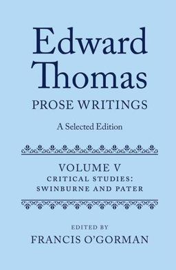 Edward Thomas: Prose Writings: a Selected Edition