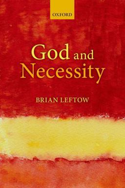 God and Necessity  9780198738961 Front Cover