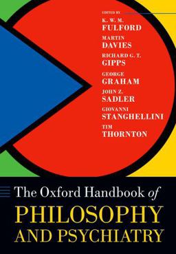 Oxford Handbook of Philosophy and Psychiatry  9780198744252 Front Cover