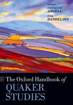 Oxford Handbook of Quaker Studies  9780198744986 Front Cover