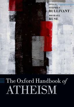 The Oxford Handbook of Atheism:  9780198745075 Front Cover