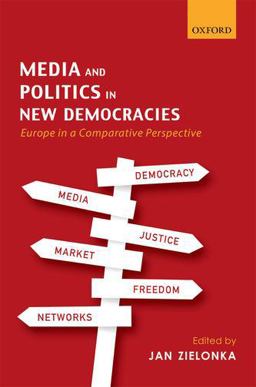 Media and Politics in New Democracies Media and Politics in New Democracies