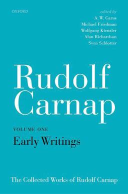 Rudolf Carnap: Early Writings