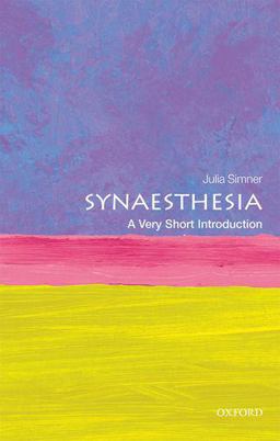 Synaesthesia A Very Short Introduction  9780198749219 Front Cover