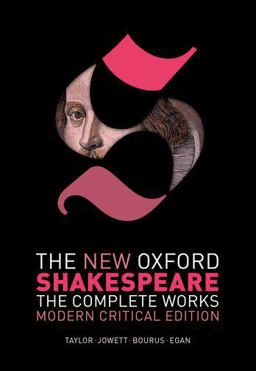 New Oxford Shakespeare: Modern Critical Edition The Complete Works  9780198749721 Front Cover
