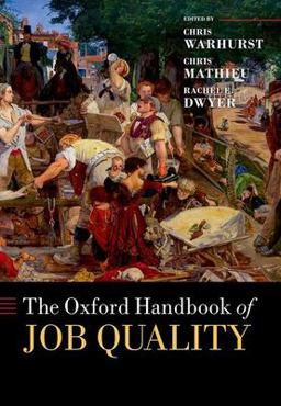 Oxford Handbook of Job Quality  9780198749790 Front Cover