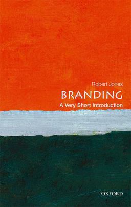 Branding A Very Short Introduction  9780198749912 Front Cover