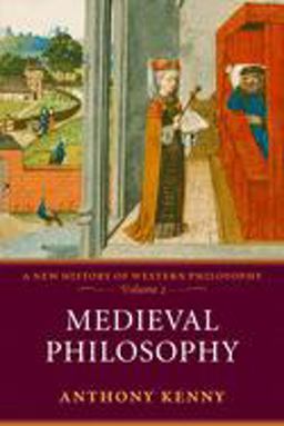 Medieval Philosophy A New History of Western Philosophy, Volume 2  9780198752745 Front Cover
