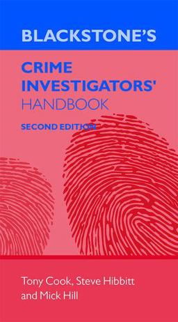 Blackstone's Crime Investigators' Handbook
