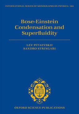 Bose-einstein Condensation and Superfluidity:  9780198758884 Front Cover