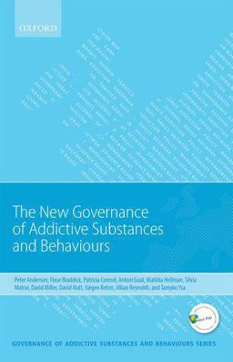 New Governance of Addictive Substances and Behaviours