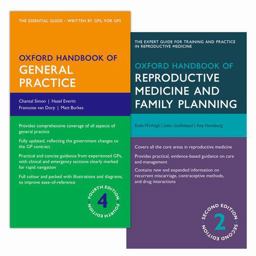 Oxford Handbook of General Practice 4e and Oxford Handbook of Reproductive Medicine and Family Planning 2e PACK