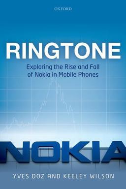Ringtone Exploring the Rise and Fall of Nokia in Mobile Phones  9780198777199 Front Cover