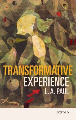 Transformative Experience  9780198777311 Front Cover