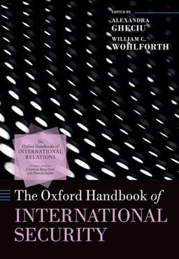 Oxford Handbook of International Security  9780198777854 Front Cover