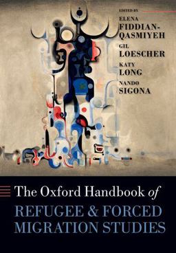 Oxford Handbook of Refugee and Forced Migration Studies  9780198778509 Front Cover