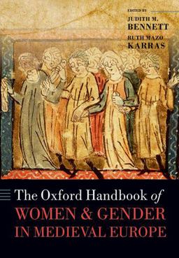 Oxford Handbook of Women and Gender in Medieval Europe  9780198779384 Front Cover
