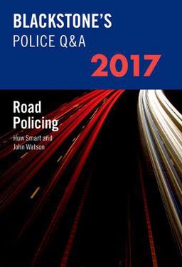 Blackstone's Police Q&a: Road Policing 2017