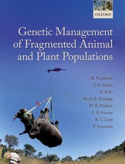 Genetic Management of Fragmented Animal and Plant Populations  9780198783404 Front Cover