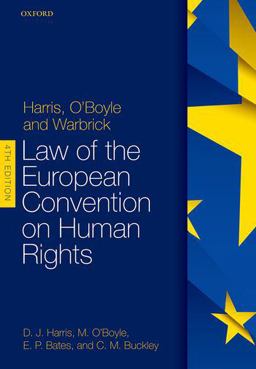 Harris, o'Boyle, and Warbrick Law of the European Convention on Human Rights 4th 9780198785163 Front Cover