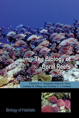 Biology of Coral Reefs 2nd 9780198787341 Front Cover