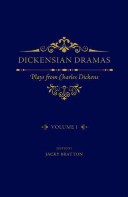 Dickensian Dramas, Volume 1